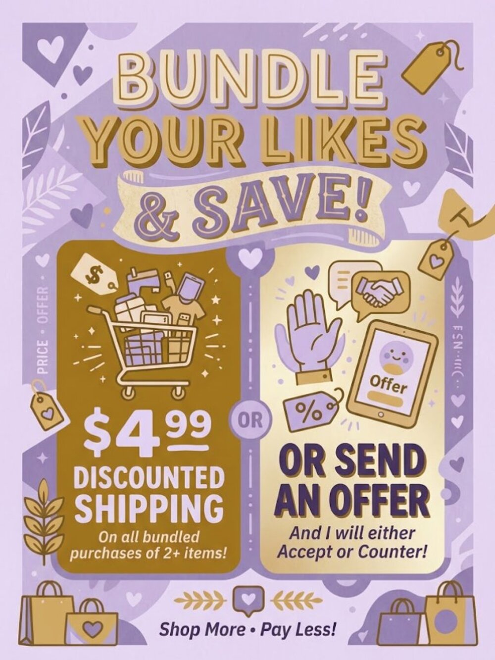 Two Ways To Score A Deal - Bundle Your Likes Or Send Me an Offer!